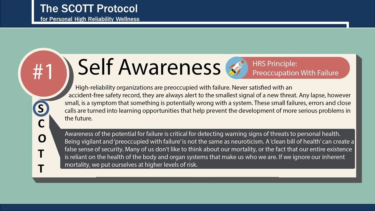 Dr. Scott's original slide 1, Self Awareness, paired with the principle Preoccupation With Failure. The full text is transcribed below the slide.